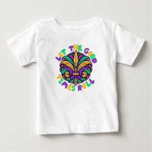 Camiseta Para Bebê Mardi Gras Deixe os bons tempos rolar