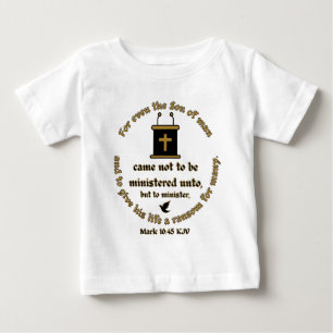 Camiseta Para Bebê Mark 10:45 KJV Bíblia Versa Fé com Escrituras