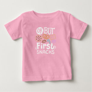 Camiseta Para Bebê Mas primeiro lanche