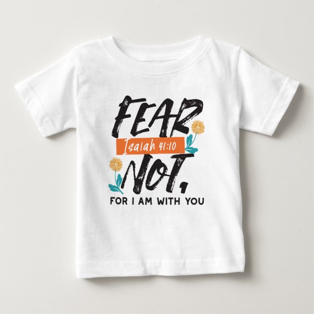 Camiseta Para Bebê Medo Não Bíblia Isaiah Verso Design Inspiracional (Frente)
