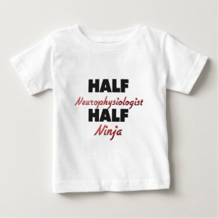 Camiseta Para Bebê Meio Neurophysiologist meio Ninja