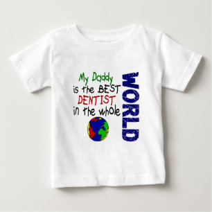 Camiseta Para Bebê Melhor Dentista No Mundo 2 (Pai)