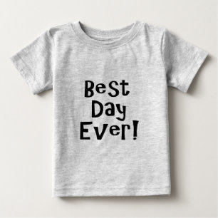 Camiseta Para Bebê Melhor Dia De Todos!