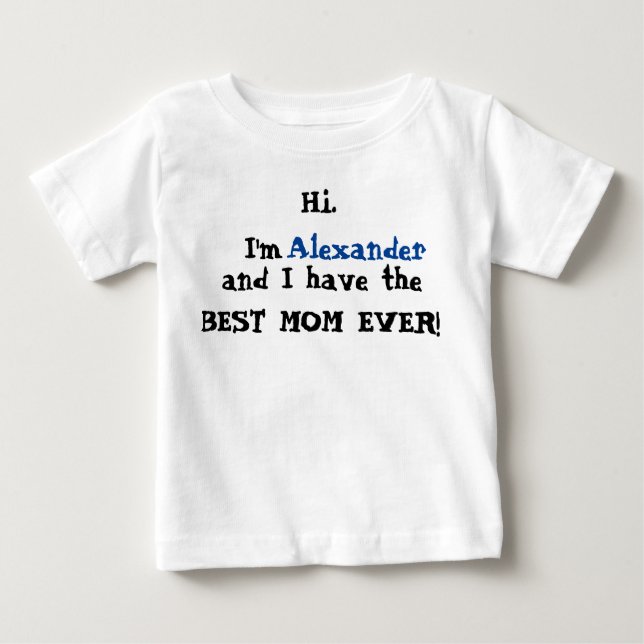 Camiseta Para Bebê Melhor mãe já disse sentimental com texto azul (Frente)