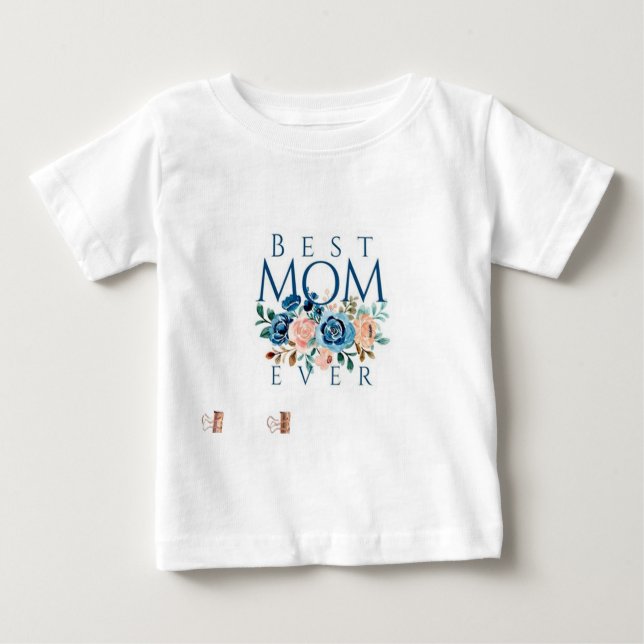 Camiseta Para Bebê Melhor Mãe Nunca (Frente)