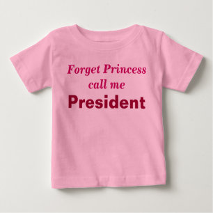 Camiseta Para Bebê Menina, Presidente.