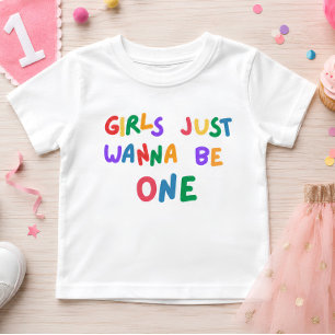 Camiseta Para Bebê Meninas Querem Ser Uma Cor Colorida de 1º Aniversá