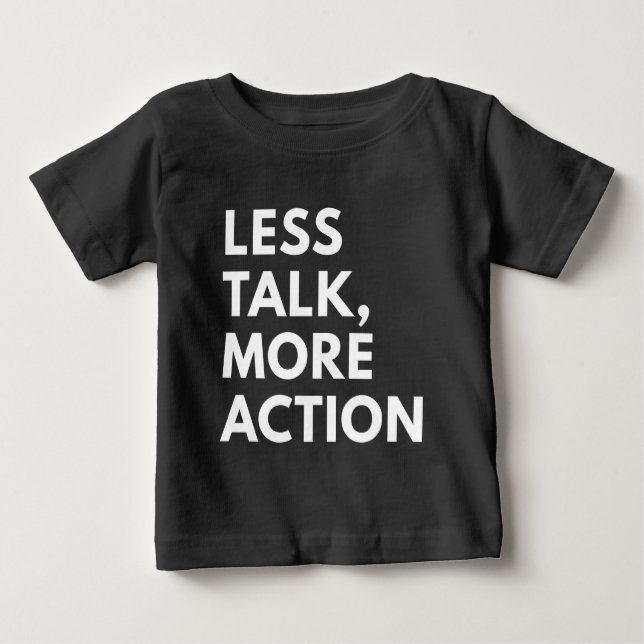 CAMISETA PARA BEBÊ MENOS FALA MAIS AÇÃO (Frente)