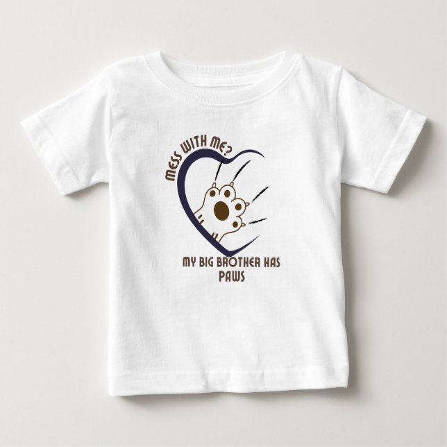 Camiseta Para Bebê Mess Comigo? Meu Grande Irmão Tem Patas4 (Frente)