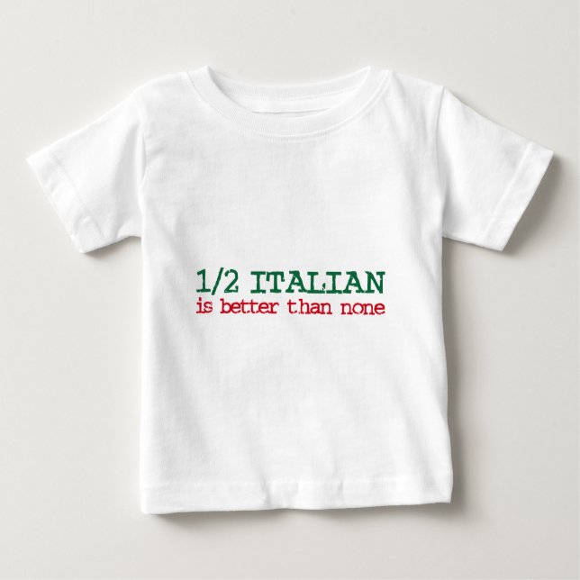 Camiseta Para Bebê Metade de italiano (Frente)