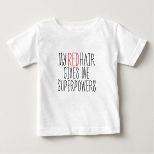 Camiseta Para Bebê Meu Cabelo Vermelho Me Dá Superpoderes