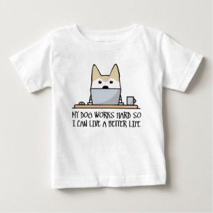 Camiseta Para Bebê Meu cachorro trabalha duro
