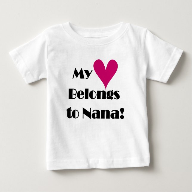 Camiseta Para Bebê Meu Coração Pertence a Nana (Frente)
