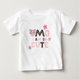 Camiseta Para Bebê Meu Deus, sou tão bonitinha, uma citação humorísti