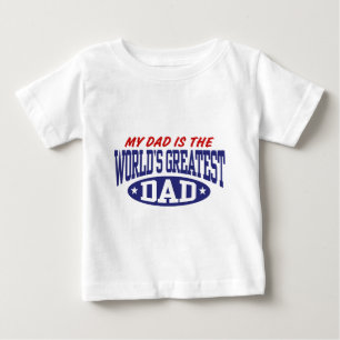 Camiseta Para Bebê Meu pai é o grande pai do mundo