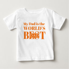 Camiseta Para Bebê Meu Pai é o melhor Pai do mundo