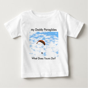 Camiseta Para Bebê Meu pai Paraglides - que seu faz?