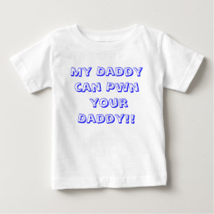 Camiseta Para Bebê Meu pai pode Pwn seu pai!!