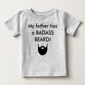 Camiseta Para Bebê Meu pai tem uma BARBA de BADASS!