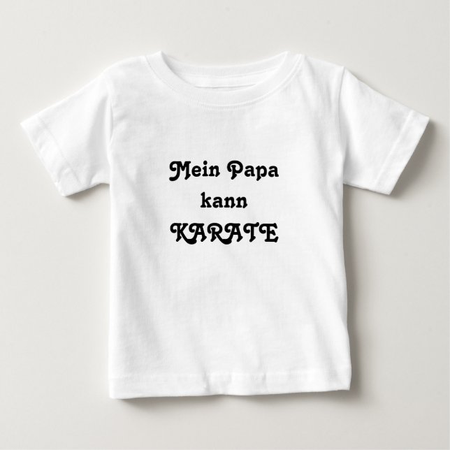 Camiseta Para Bebê Meu papai kannKARATE (Frente)