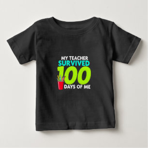 Camiseta Para Bebê "Meu professor sobreviveu a 100 dias de mim