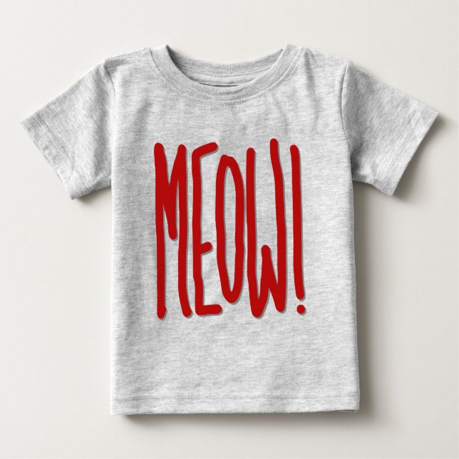 Camiseta Para Bebê Miau! (Frente)