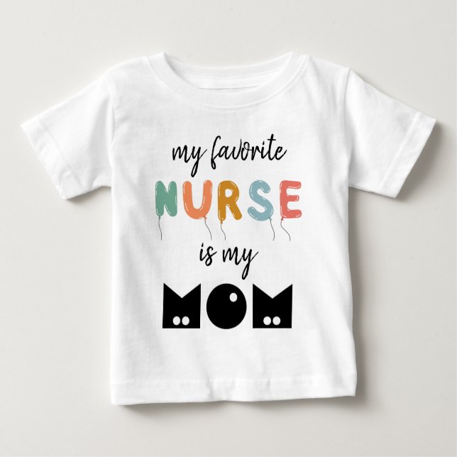 Camiseta Para Bebê Minha Enfermeira Favorita É Minha Mãe Bonita Perso (Frente)