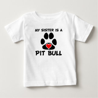 Camiseta Para Bebê Minha Irmã É Um Touro De Pit