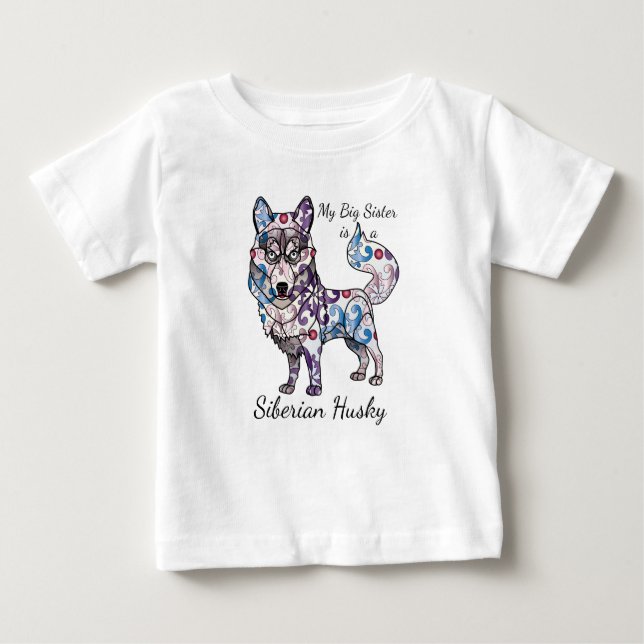 Camiseta Para Bebê Minha Irmã Grande é um Casaco-de-Oz Siberiano (Frente)