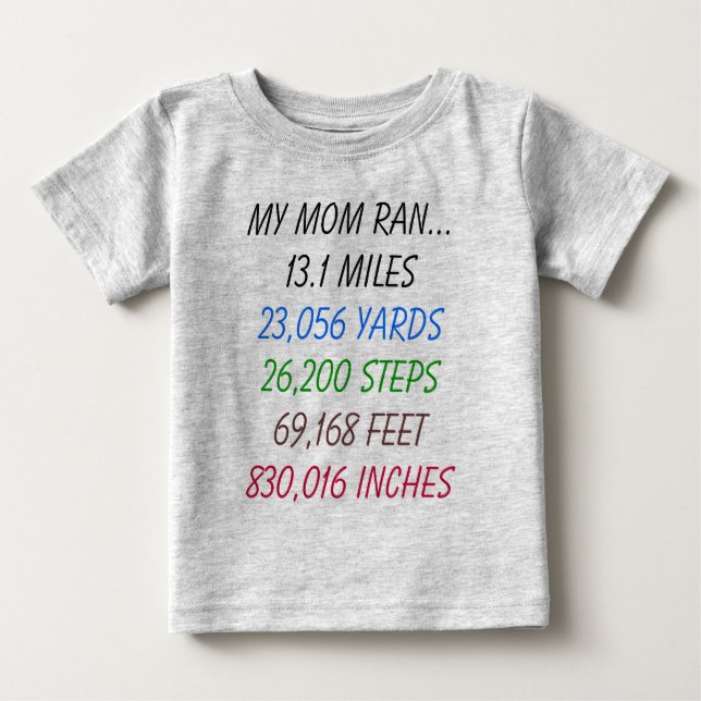 Camiseta Para Bebê Minha Mãe Correu 13,1 Miles (Frente)