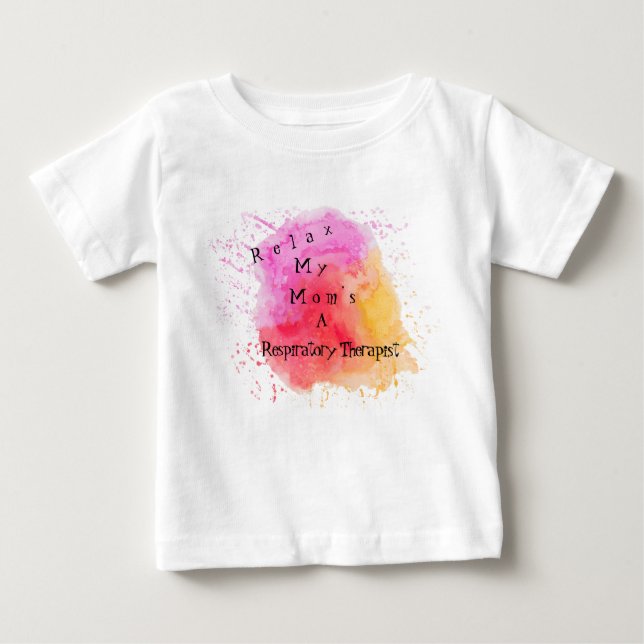Camiseta Para Bebê Minha mãe é terapeuta respiratória (Frente)