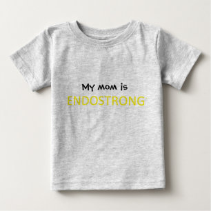 Camiseta Para Bebê Minha mamã é ENDOSTRONG