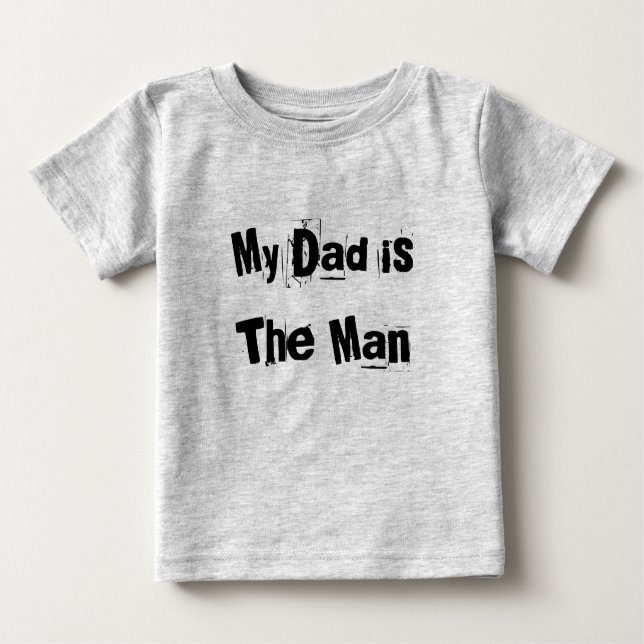 Camiseta Para Bebê Minha Pai é O Homem (Frente)