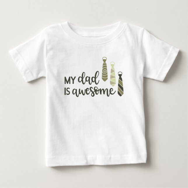 Camiseta Para Bebê Minha Pai É Uma Camiseta De Bebê Incrível (Frente)
