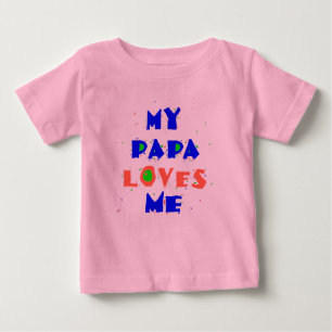 Camiseta Para Bebê Minha PAPÁ ama-me