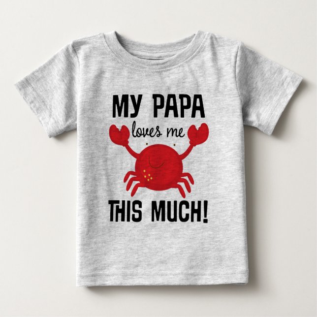 Camiseta Para Bebê Minha papá ama-me este muito t-shirt do neto (Frente)