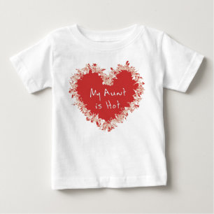 Camiseta Para Bebê Minha tia está quente