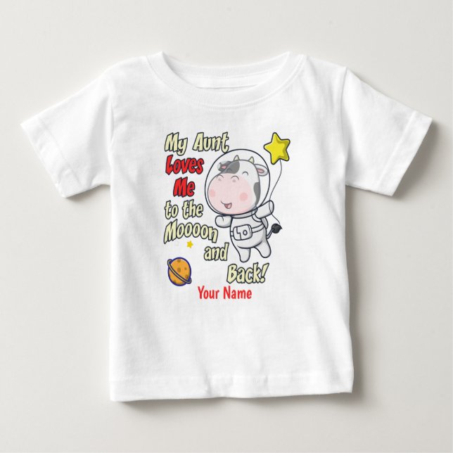 Camiseta Para Bebê Minha tia Me Ama Astronauta De Vaca (Frente)
