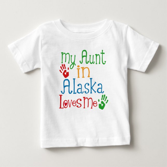 Camiseta Para Bebê Minha tia no Alaska me ama (Frente)