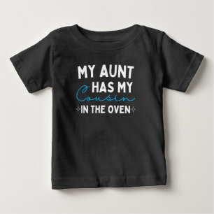 Camiseta Para Bebê Minha Tia Tem Meu Primo No Forno