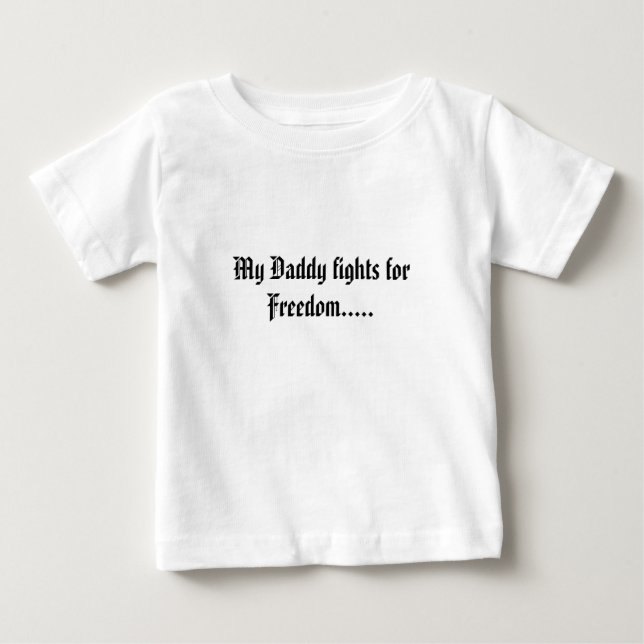 Camiseta Para Bebê Minhas lutas do pai para a liberdade ..... (Frente)