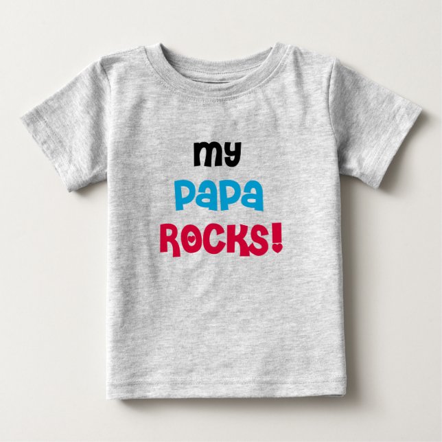 Camiseta Para Bebê Minhas rochas da papá (Frente)