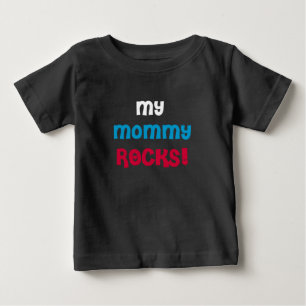 Camiseta Para Bebê Minhas rochas das mamães