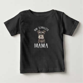 Camiseta Para Bebê Mini Schnauzer Mãe Shirt Mini Schnauzer Mama