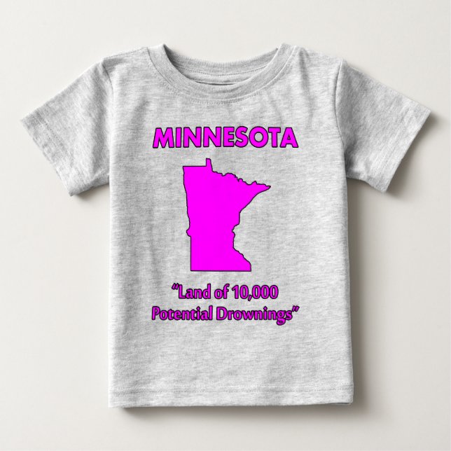 Camiseta Para Bebê Minnesota - Terra de 10.000 Afogamentos Potenciais (Frente)