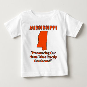 Camiseta Para Bebê Mississippi - Pronunciá-lo Leva Um Segundo