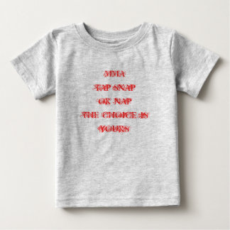 CAMISETA PARA BEBÊ MMA TAP SNAP OU NAP A ESCOLHA É SUA