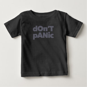 Camiseta Para Bebê Modern, simple, bold cool graphic of Don't Panic