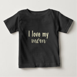 Camiseta Para Bebê Modern Trendy Cute Eu Amo Minha Mãe