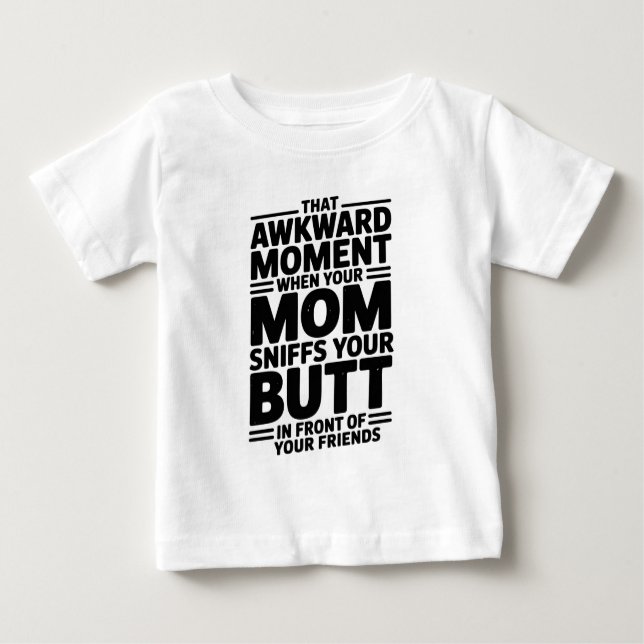 Camiseta Para Bebê Mom Sniffs Butt Funny Baby Bodysuit Gift (Frente)